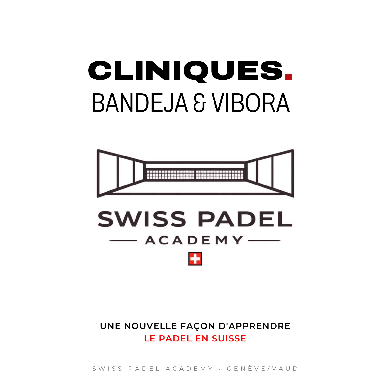 13/09 - Clinics Technique — Bandeja & Vibora (Niv 4 - 4,5)